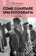 Come guardare una fotografia libro