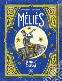 Méliès. Il mago del cinema libro