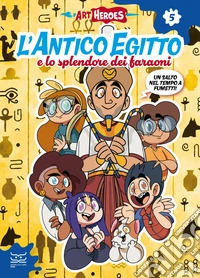 Antico Egitto. Art heroes libro