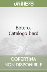 Botero. Catalogo bard libro