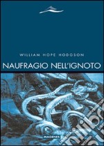 Naufragio nell'ignoto