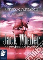 Jack Whaler e i predoni del Pacifico