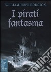 I pirati fantasma libro