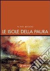 Le isole della paura libro