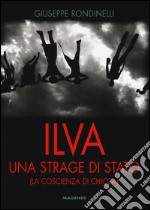 Ilva. Una strage di Stato (La coscienza di Chicca)