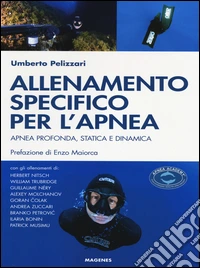 Allenamento specifico per l'apnea. Apnea profonda, statica e dinamica
