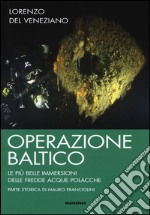 Operazione Baltico. Le più belle immersioni delle fredde acque polacche