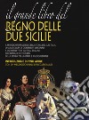 Il grande libro del Regno delle Due Sicilie libro