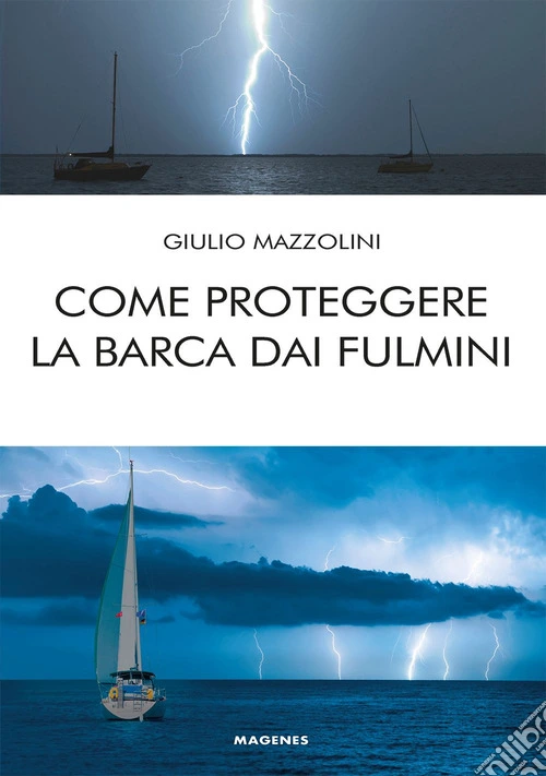 Come proteggere la barca dai fulmini