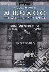 Al Burla giò. Storia di un locale milanese libro di Palmieri Nicola