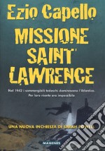 Missione Saint Lawrence libro