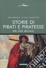Storie di pirati e piratesse del XVIII secolo