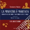 La minestra è maritata. Ritratto storico della gastronomia meridionale libro