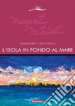 L'isola in fondo al mare libro