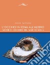 L'occhio in cima all'albero. Misteri e leggende del mare di Sicilia libro di Ravazza Ninni