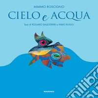 Cielo e acqua