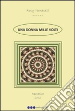 Una donna mille volti libro