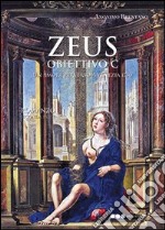 Zeus. Obiettivo C  libro