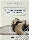 Appunti di diritto fallimentare libro di Piscitelli Giovanni F.