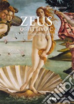 Zeus. Obiettivo C. Un amore perverso a Venezia 1750. Vol. 3 libro