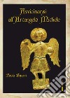 Avvicinarsi all'Arcangelo Michele libro