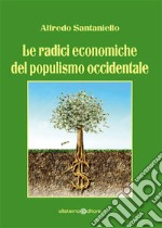 Le radici economiche del populismo occidentale