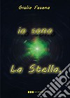 Io sono la stella, tu l'infinito libro