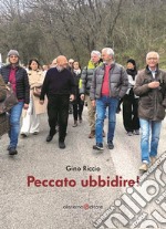 Peccato ubbidire