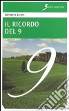 Il ricordo del 9 libro di Lanno Salvatore