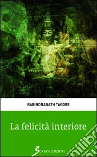 La felicità interiore