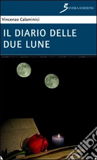 Il diario delle due lune libro
