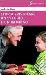 Un vecchio e un bambino libro