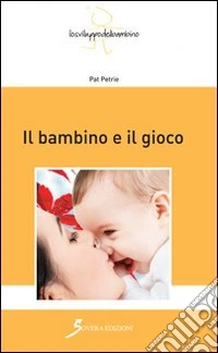 Il bambino e il gioco