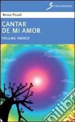 Cantar de mi amor «indaco» libro