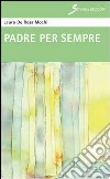 Padre per sempre libro