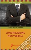 Comunicazione non verbale libro