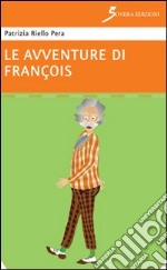 Le avventure di François libro