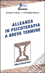 Alleanza in psicoterapia a breve termine