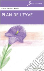 Plan de l'Eyve libro