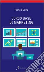 Corso base di marketing libro