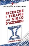 Ricerche e terapie sul gioco d'azzardo libro