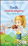 Domilla e le fate del pentagramma. Musica per bambini in chiave ebraica libro