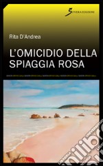 L'omicidio della spiaggia rosa libro