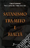 Satanismo tra mito e realtà libro