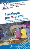 Psicologia per migranti libro