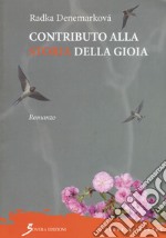 Contributo alla storia della gioia libro