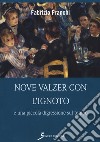 Nove valzer con l'ignoto e una piccola digressione sul tempo libro