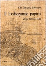 Il tredicesimo papiro. Anno Domini XII libro