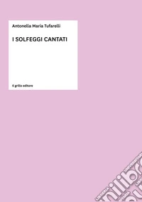 I solfeggi cantati