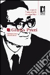 Giulio Preti. Intellettuale critico e filosofo attuale libro